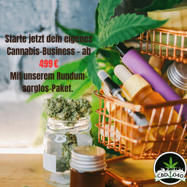Starte jetzt dein eigenes CBD & Cannabis Business – mit dem Rundum-sorglos-Paket von CBD 040